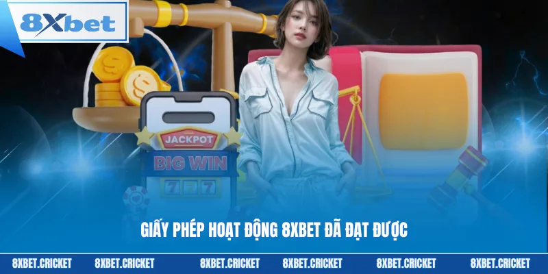 Giấy phép hoạt động 8xbet đã đạt được